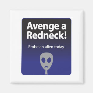 Imán Avenge a Redneck