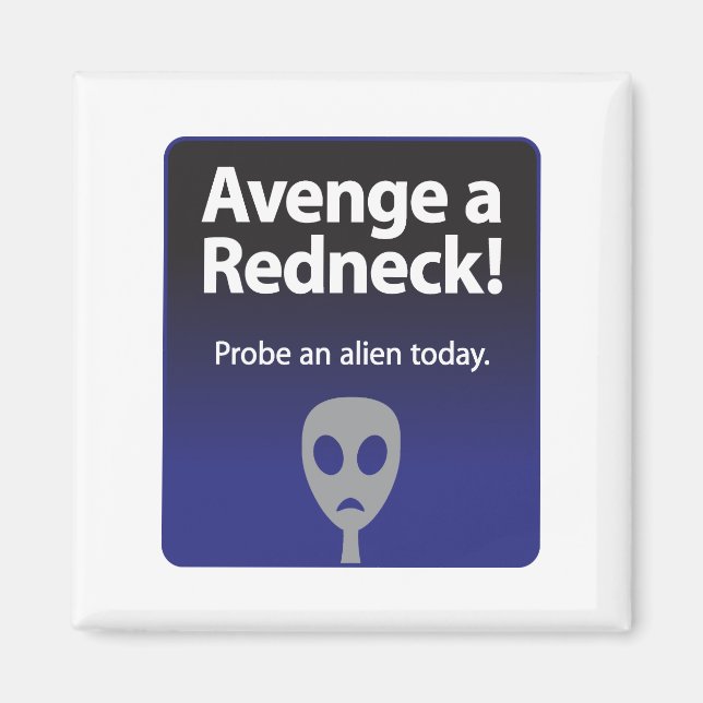 Imán Avenge a Redneck (Frente)