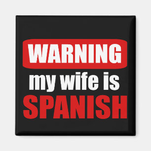 Imán Aviso a mi esposa de que es español