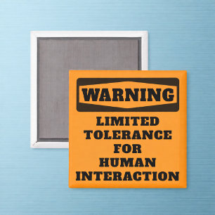 Imán Aviso de tolerancia restringida Oficina Humor Magn