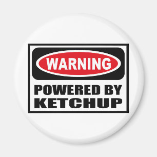 Imán AVISO POTENCIADO POR KETCHUP Magnet
