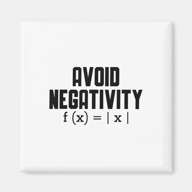 Imán Avoid Negativity Funny Teacher Math Equation Quote (Frente)