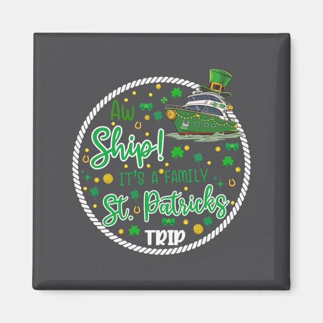 Imán Aw It's A Saint Partrick Cruise Trip Family Reunio (Frente)