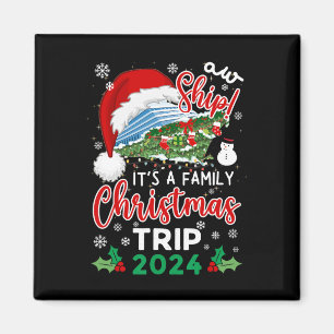 Imán Aw Ship it a Navidades crucero familia 2024 M