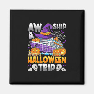 Imán Aw Ship Viaje de Halloween Crucero Equipo Tripulac