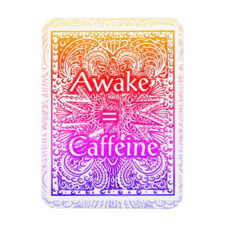 Imán Awake=Caffeine - Cita de declaración positiva