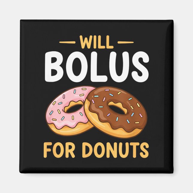 Imán Awareness Will Bolus For Donuts, Diabetes (t1d) Bo (Frente)