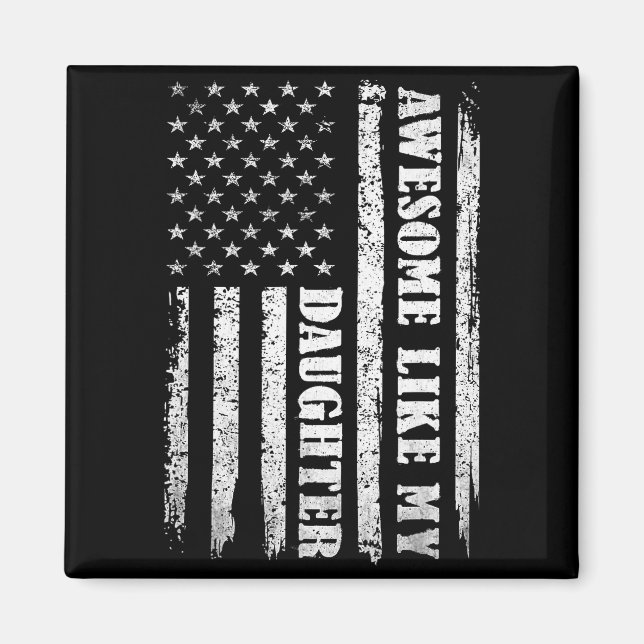 Imán Awesome Like My Daughter Men Funny For Dad Fathers (Frente)