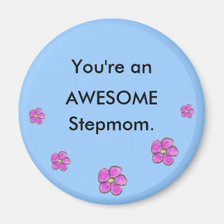 Imán Awesome Stepmom