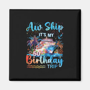 Imán Ay Barco Es Mi Crucero De Cumpleaños Número 50 Vac
