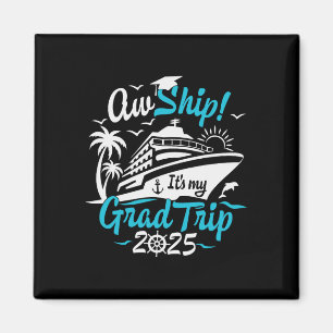 Imán Ay Barco Es Mi Crucero De Viaje De Graduación Vera