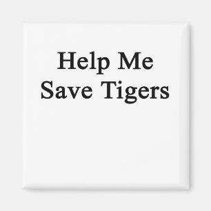 Imán Ayúdeme a ahorrar tigres