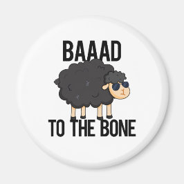 Imán Baaad To The Bone Funny Black Sheep Pun