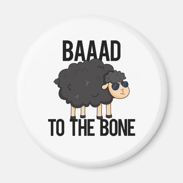 Imán Baaad To The Bone Funny Black Sheep Pun (Frente)