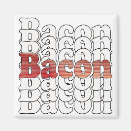 Imán Bacon Bacon Bacon
