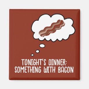 Imán Bacon Dinner Idea Divertida Fridge Magnet