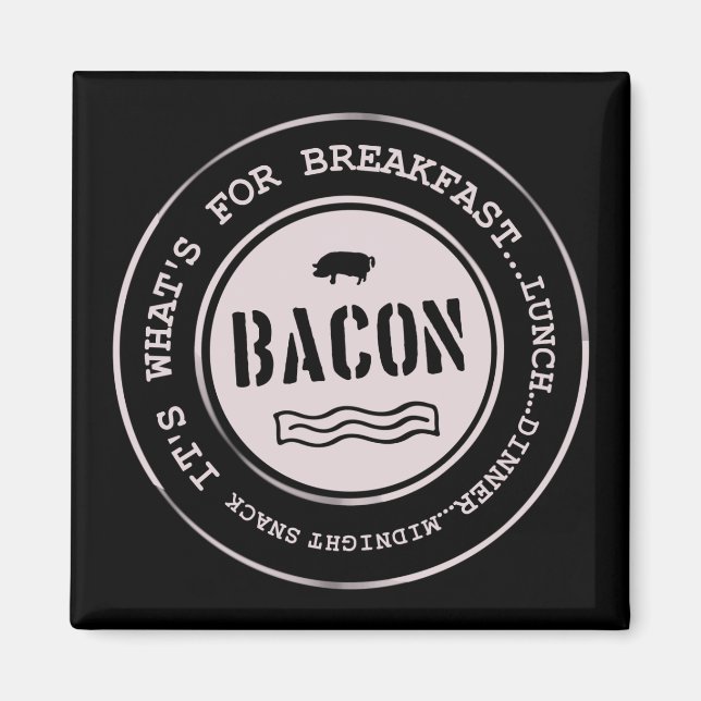 Imán Bacon es lo que hay para el desayuno (Frente)