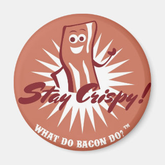 Imán Bacon Magnet - ¡Mantente crujiente!