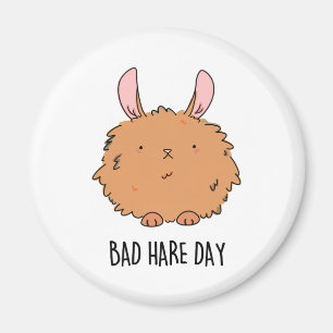 Imán Bad Hare Day Funny Rabbit Pun