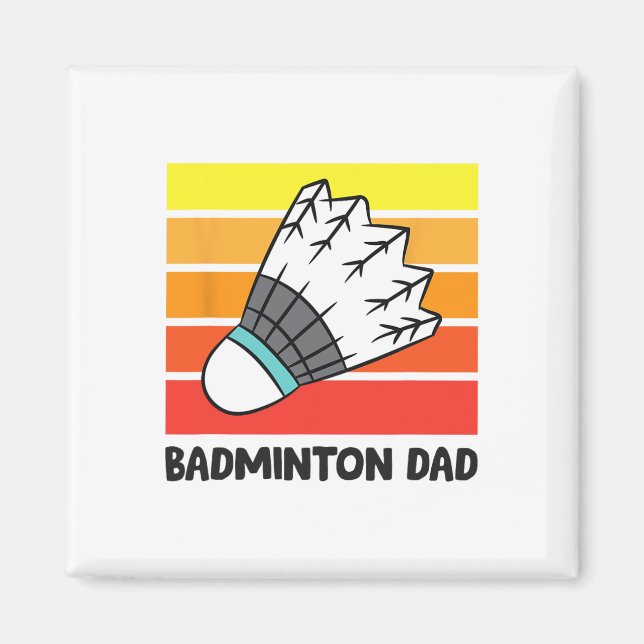 Imán Badminton Dad Funny Badminton Padre 1 (Frente)