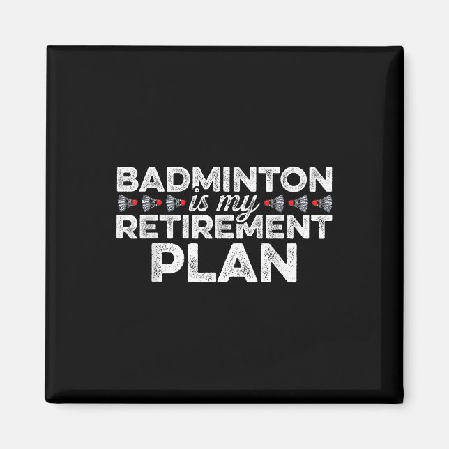 Imán Badminton es mi plan de retiro Badminton Player S (Frente)