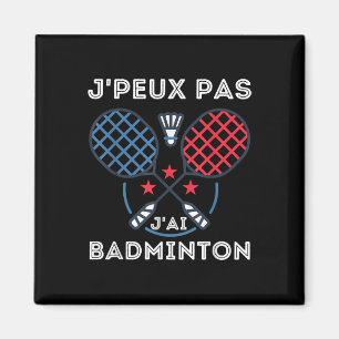 Imán Badminton Jersey, Je Peux Pas Jai Badminton