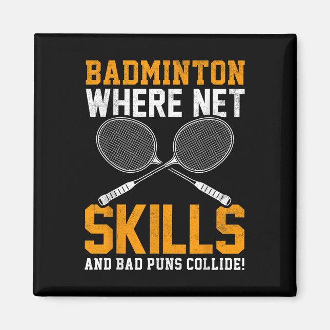 Imán Badminton Net Skills Bad Punks Collide Badminton P (Frente)