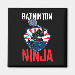 Imán Badminton Ninja Shirt Funny Badminton Player Badmi