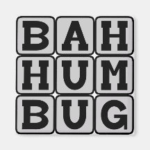 Bah Humbug, sentimientos anti-Navidades