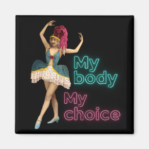Imán Bailarín Campy Neon Mi Cuerpo Mi Elección 