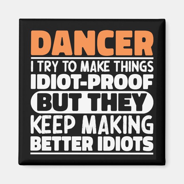 Imán Bailarina Intento Hacer Cosas Divertidas Bailando (Frente)