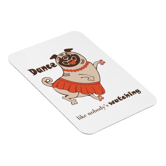 Imán Baile como si nadie viera a Pug Chica (Lado Derecho)