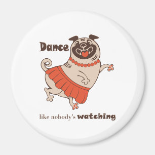Imán Baile como si nadie viera a Pug Chica