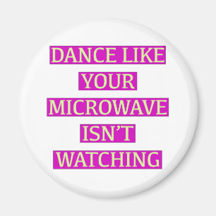 Imán Baile como tu microondas no está mirando