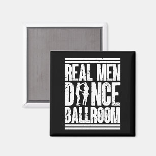 Imán Baile de Baile Real para Hombres - Bailarinas de B