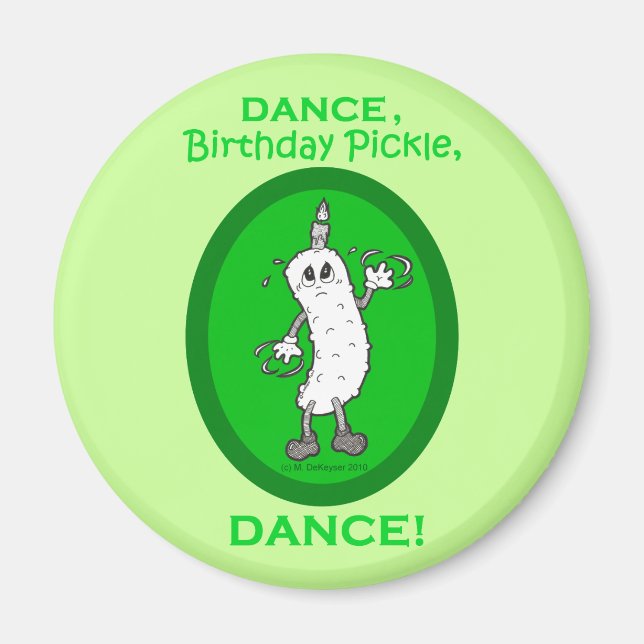 Imán ¡Baile, Pickle de Cumpleaños, Baile! (Frente)