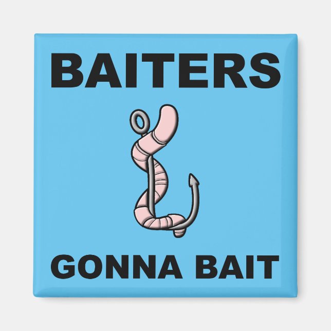 Imán Baiters Gonna Bait Funny Pescando Fridge Magnet (Frente)