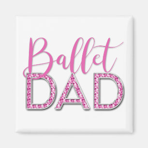 Imán Ballet rosa papá esparkle tipografía de diamantes