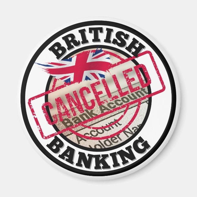 Imán Banca británica - Cuentas bancarias canceladas (Frente)