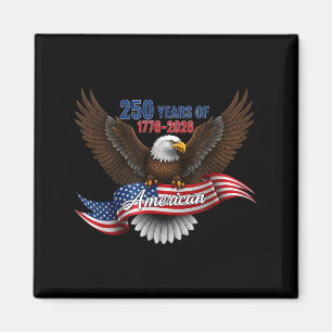 Imán bandera americana águila 4 de julio 250 años 1776