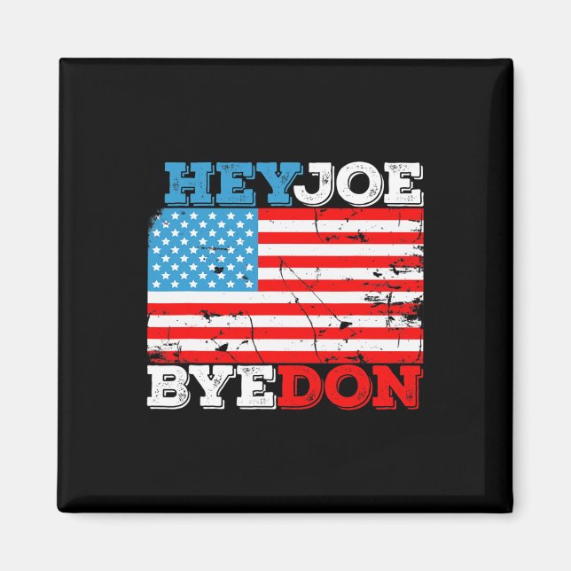 Imán Bandera Byedon 2020 - Bye Don Hey Joe Biden Suppor (Frente)