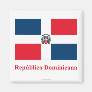 Imán Bandera de la República Dominicana con nombre en