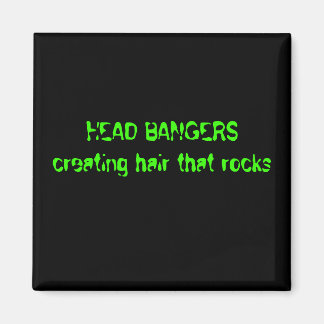 Imán BANGERS DE CABEZA creando el cabello que roza