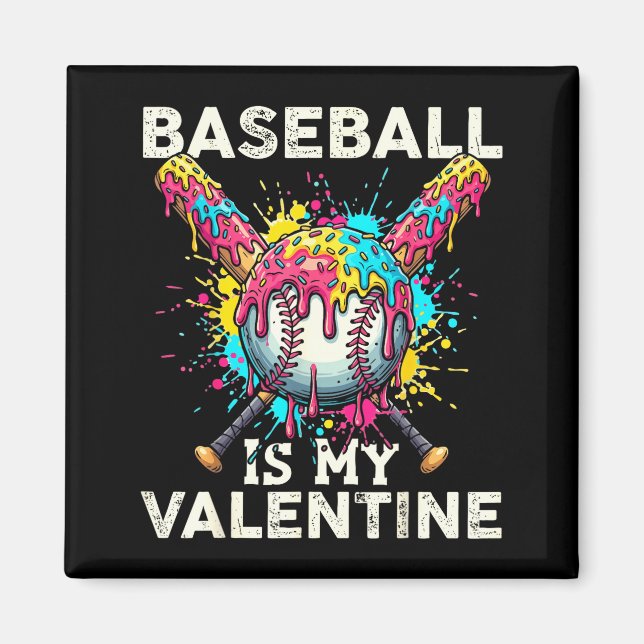 Imán Baseball Is My Valentine Ice Cream Drip Crossed Ba (Frente)