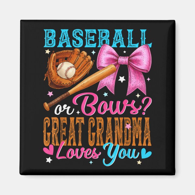 Imán Baseball Or Bows Great Grandma Loves You Gender Re (Frente)