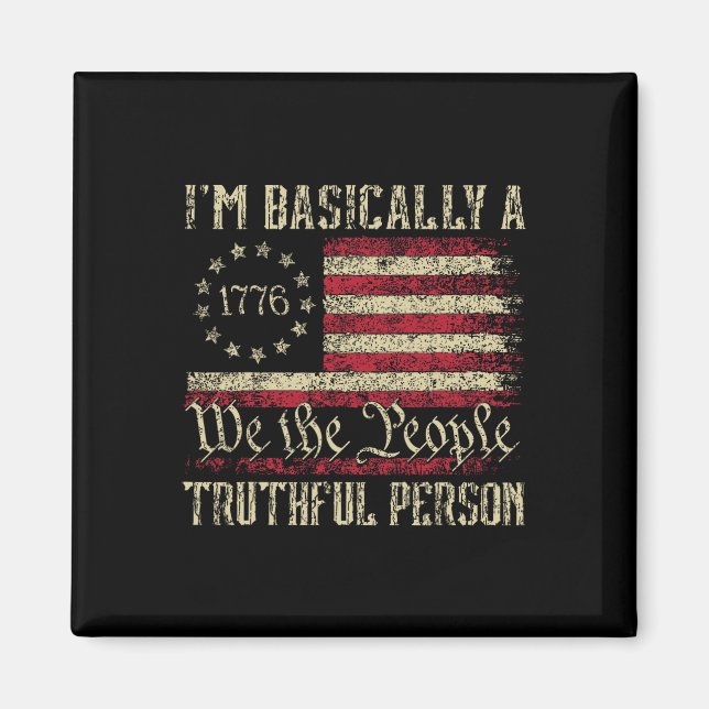 Imán Básicamente Soy Una Persona Honesta Bandera De EE. (Frente)