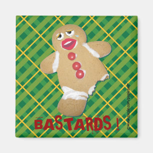 Imán "BASTARDOS!" perno chistoso de la galleta del