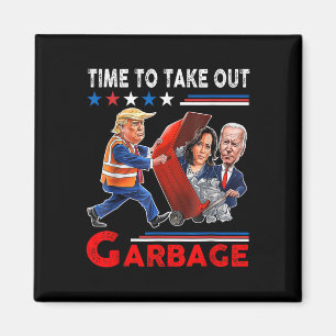 Imán Basura Graciosa Para Trump 2024 - Momento De Sacar