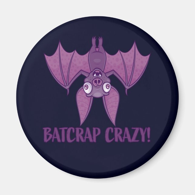 Imán Batshit Crazy Wacky Personalizado Bat (Frente)
