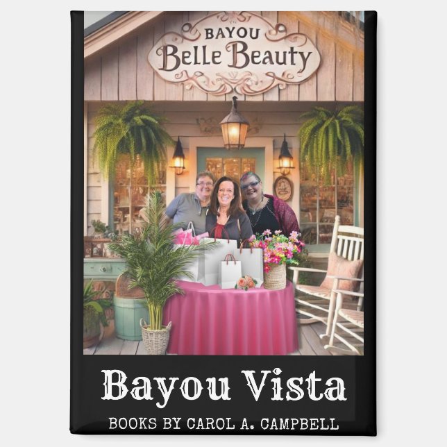 Imán Bayou Belle Beauty | Carol A. Campbell Book Merch (Anverso)